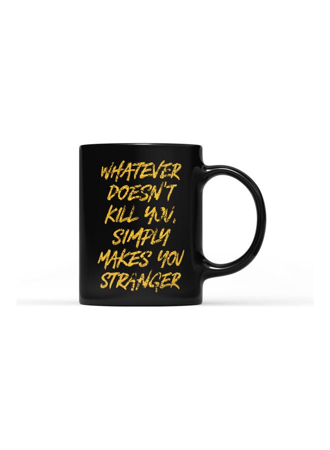 LOUD UNIVERSE Whatever Doesn't Kill You Quote Printed Mug Black/Yellow  - Image 1