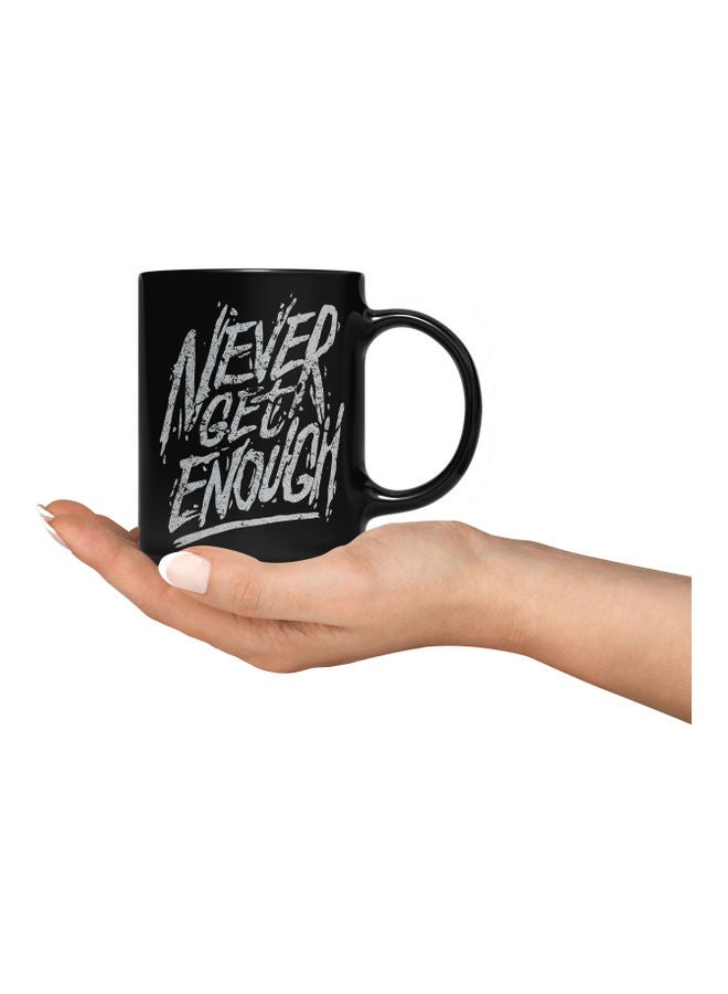 LOUD UNIVERSE Never Get Enough Printed Coffee Mug Black/Silver  - Image 3