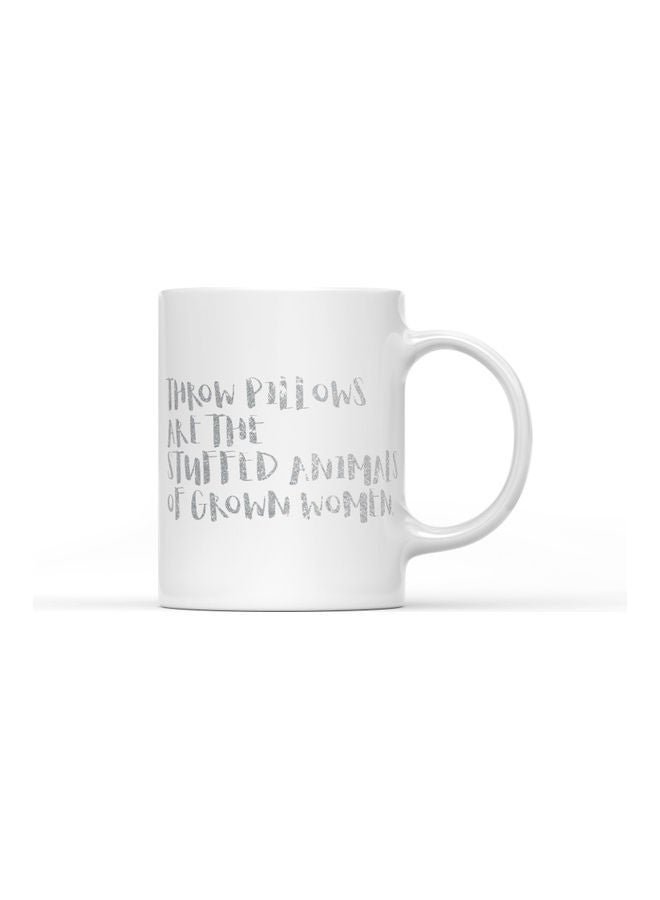 LOUD UNIVERSE Throw Pillows Are The Stuffed Animal Printed Coffee Mug White/Silver  - Image 1