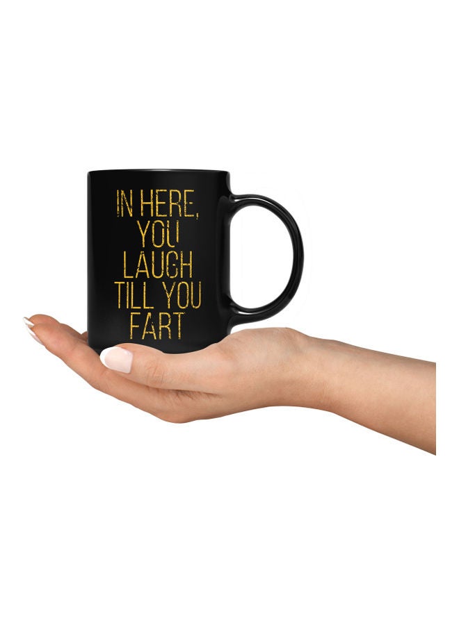 LOUD UNIVERSE Laugh Till You Fart Printed Coffee Mug Black/Yellow  - Image 3
