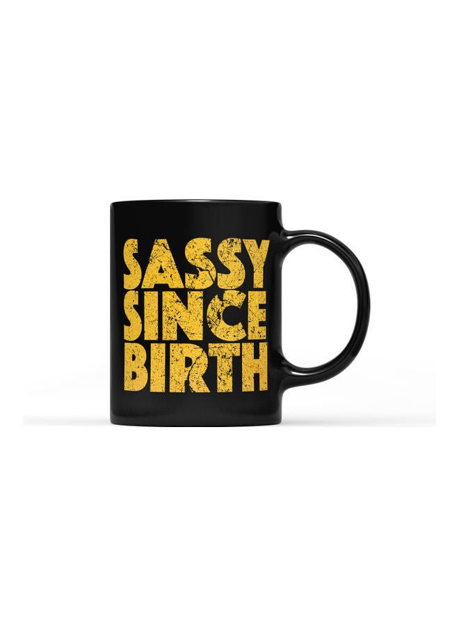 LOUD UNIVERSE Sassy Since Birth Printed Coffee Mug Black/Yellow  - Image 1