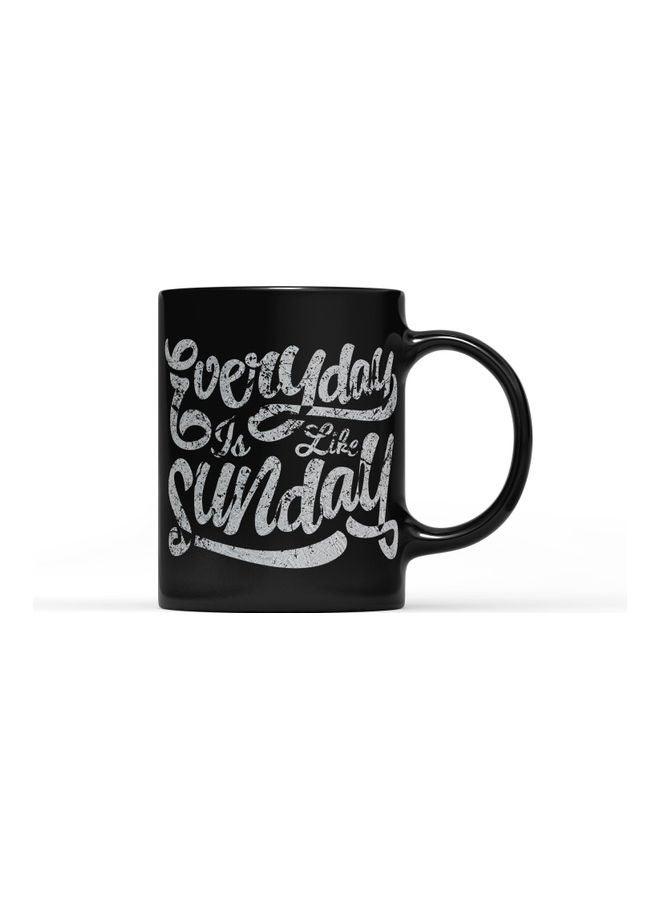 LOUD UNIVERSE Everyday Is Like Sunday Quote Printed Coffee Mug Black/Grey  - Image 1
