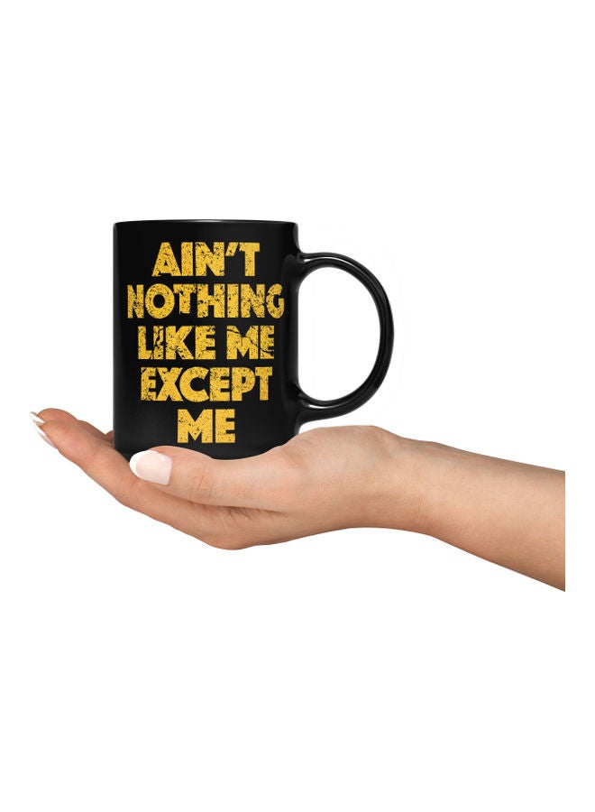 LOUD UNIVERSE Ain't Nothing Like Me Quote Printed Mug Black/Gold  - Image 3