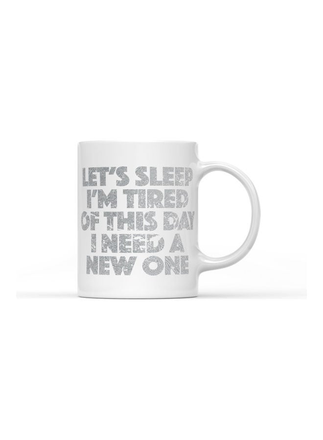LOUD UNIVERSE Lets Sleep Quote Printed Coffee Mug White/Grey  - Image 1