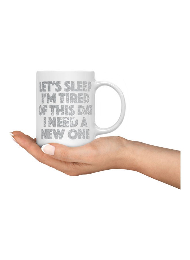 LOUD UNIVERSE Lets Sleep Quote Printed Coffee Mug White/Grey  - Image 3