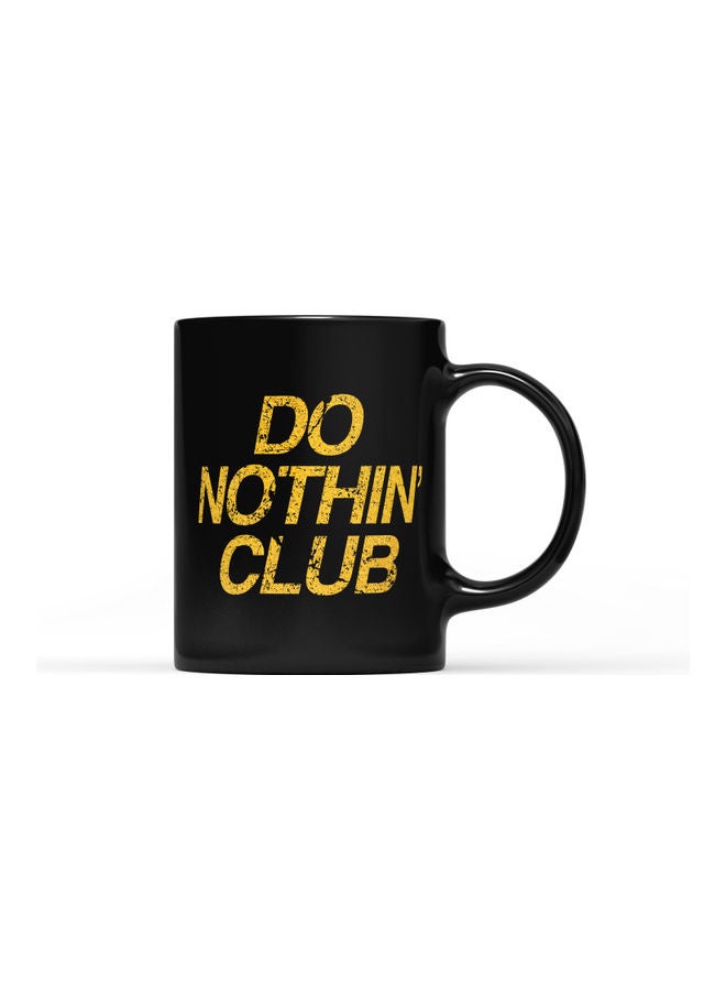 LOUD UNIVERSE Do Nothing Club Quote Printed Coffee Mug Black/Gold  - Image 1