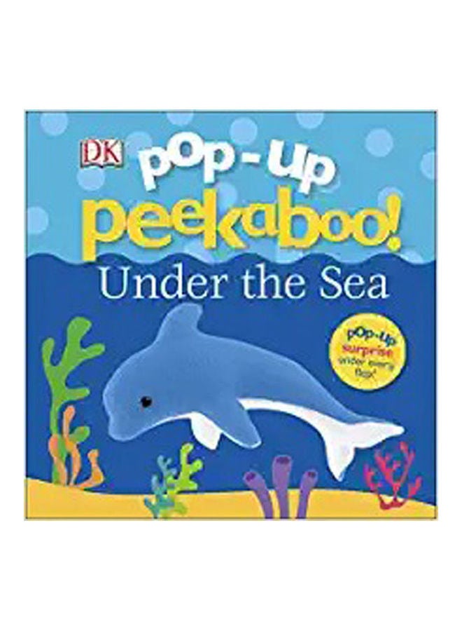 Pop-Up Peekaboo! Under The Sea Paperback English by Unknown Author - 43258 
