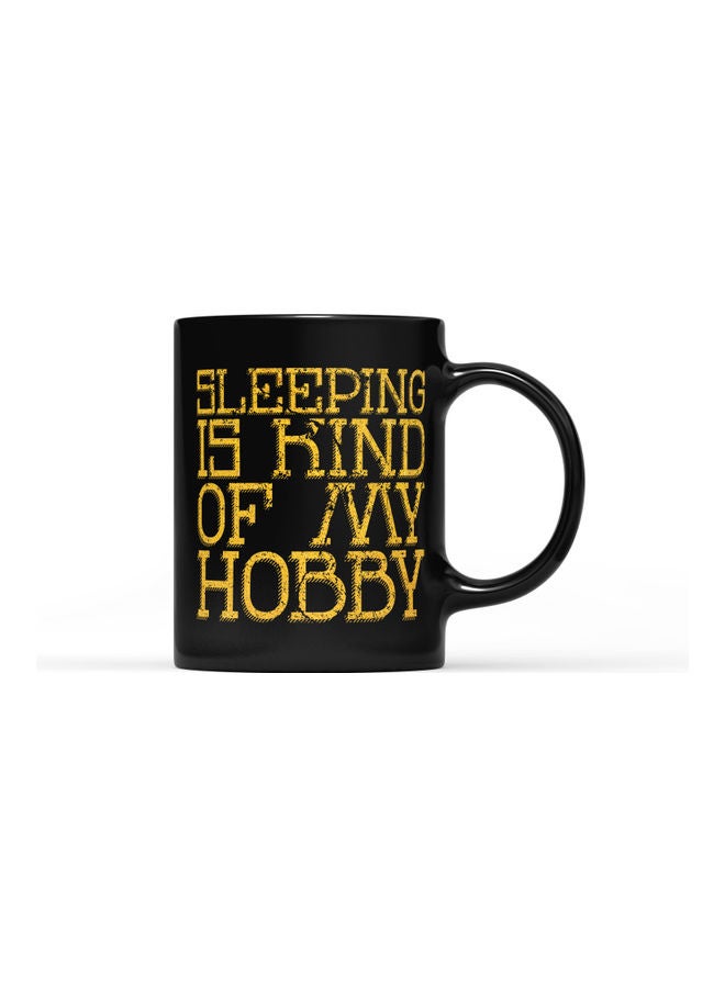 LOUD UNIVERSE Sleeping Is Kind Of My Hobby Printed Coffee Mug Black/Yellow  - Image 1