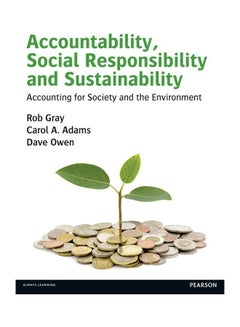 Accountability Social Responsibility And Sustainability: Ac Paperback English by Rob Gray and Carol Adams and Dave Owen - 2014