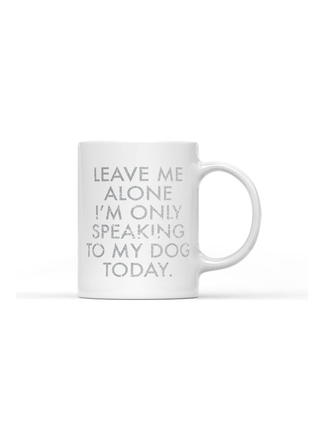 LOUD UNIVERSE Dog Lover Quote Printed Coffee Mug White/Grey - Image 1