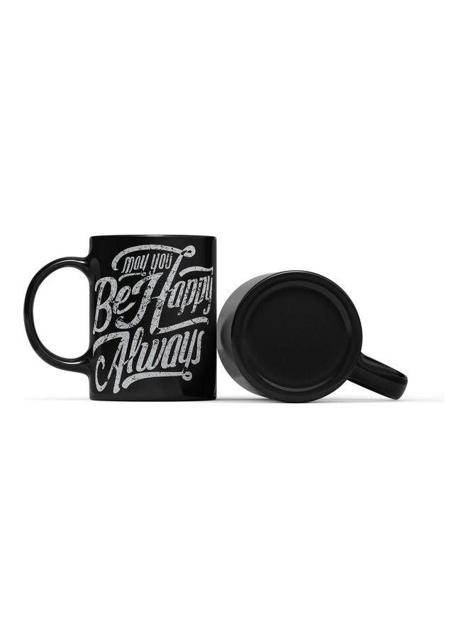LOUD UNIVERSE May You Be Happy Always Quote Printed Coffee Mug Black/Grey  - Image 2