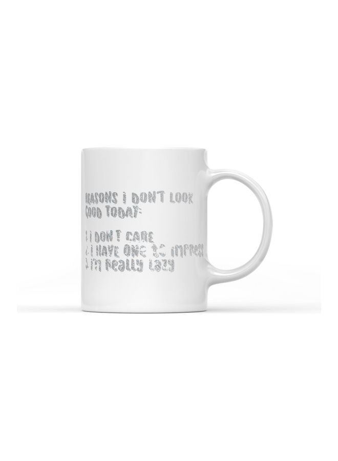 LOUD UNIVERSE Look Good Today Quote Printed Coffee Mug White/Grey  - Image 1