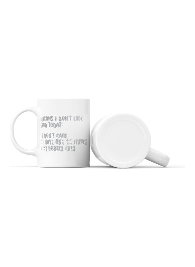 LOUD UNIVERSE Look Good Today Quote Printed Coffee Mug White/Grey  - Image 2