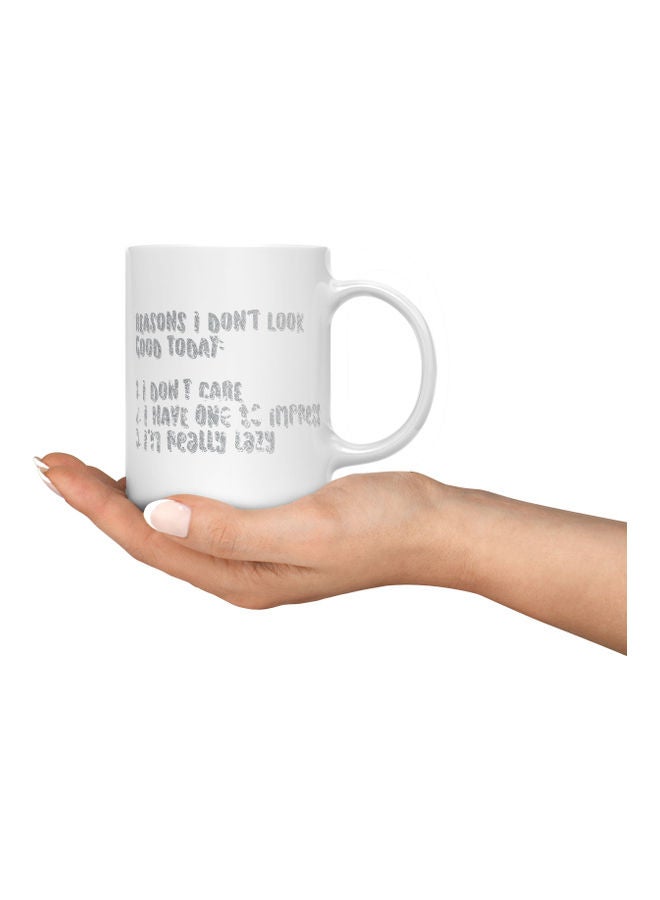 LOUD UNIVERSE Look Good Today Quote Printed Coffee Mug White/Grey  - Image 3