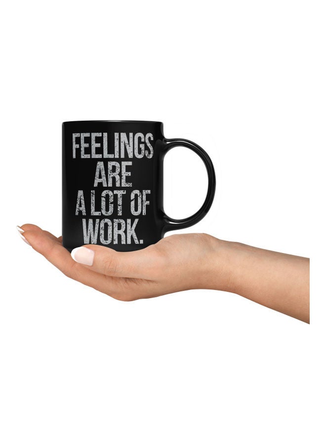 LOUD UNIVERSE Feelings Are Work Quote Printed Coffee Mug Black/White  - Image 3