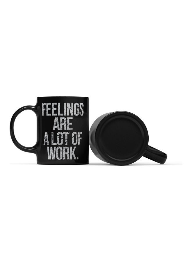 LOUD UNIVERSE Feelings Are Work Quote Printed Coffee Mug Black/White  - Image 2