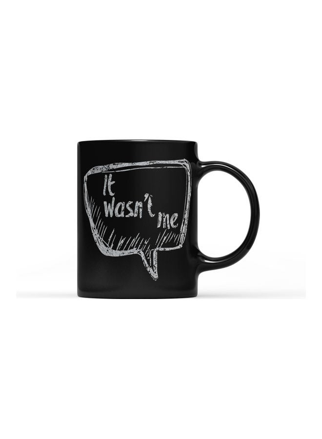 LOUD UNIVERSE It Wasnt Me Quote Printed Mug Black/Grey  - Image 1