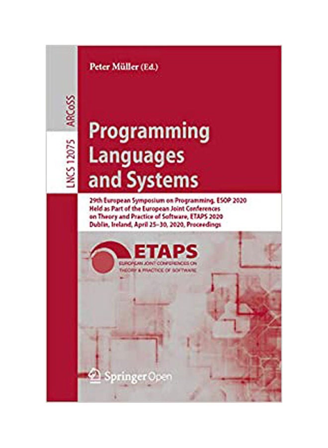 null - Müller (Ed), Programming Languages And Systems. Esop 2020 (Theoretical Computer Science And General Issues 12075) paperback english - 2020 - Image 1