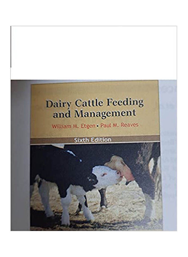 Dairy Cattle Feeding And Management,6/Ed {Pb} Paperback English by Etgen - 2020 