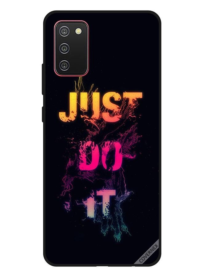 Covernex Just Do It Printed Protective Case Cover For Samsung Galaxy A02s/F02s Multicolour - Image 1