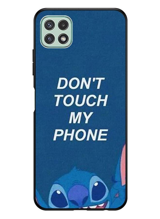 Covernex Don't Touch My Phone Protective Case Cover For Samsung Galaxy A22 5G Multicolour - Image 1
