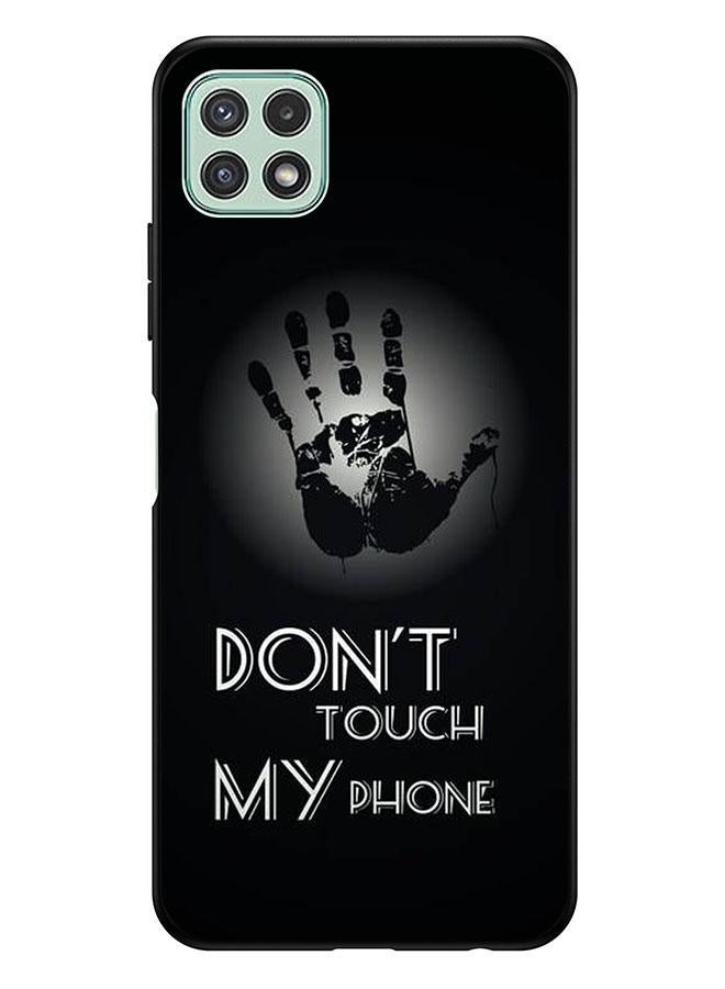 كوفرنيكس غطاء حماية واقٍ بتصميم عبارة "Don't Touch My Phone" لهاتف سامسونج جالاكسي A22 بتقنية الجيل الخامس متعدد الألوان - Image 1