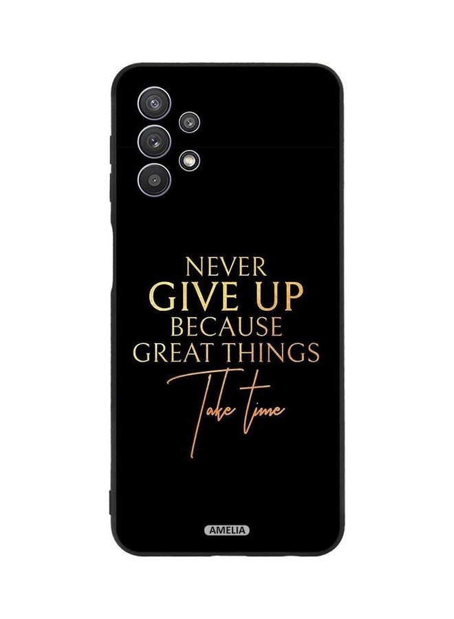 Amelia Protective Case Cover for Samsung Galaxy A32 5G Never Give Up Because Great Black - Image 1