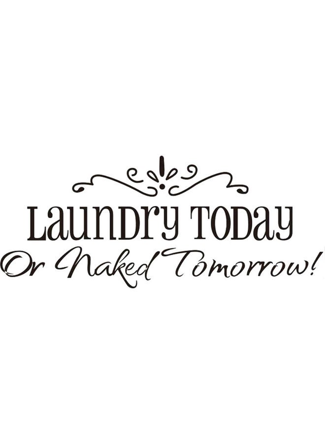 Laundry Today Letter Themed Removable Self-Ahesive Wall Sticker Black - Image 1