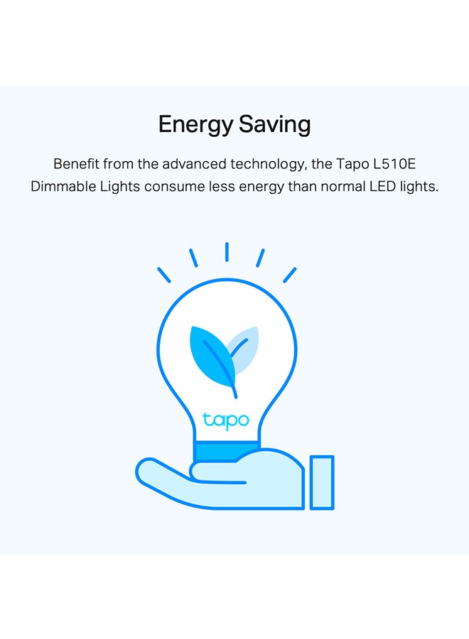 TP-LINK - Tapo L510E Smart Wi-Fi Light Bulb, Dimmable, E27 Socket, Schedule & Timer, No Hub Required, Energy Saving, 
Works with Google & Alexa, Remote Control with  Tapo app White - Image 1
