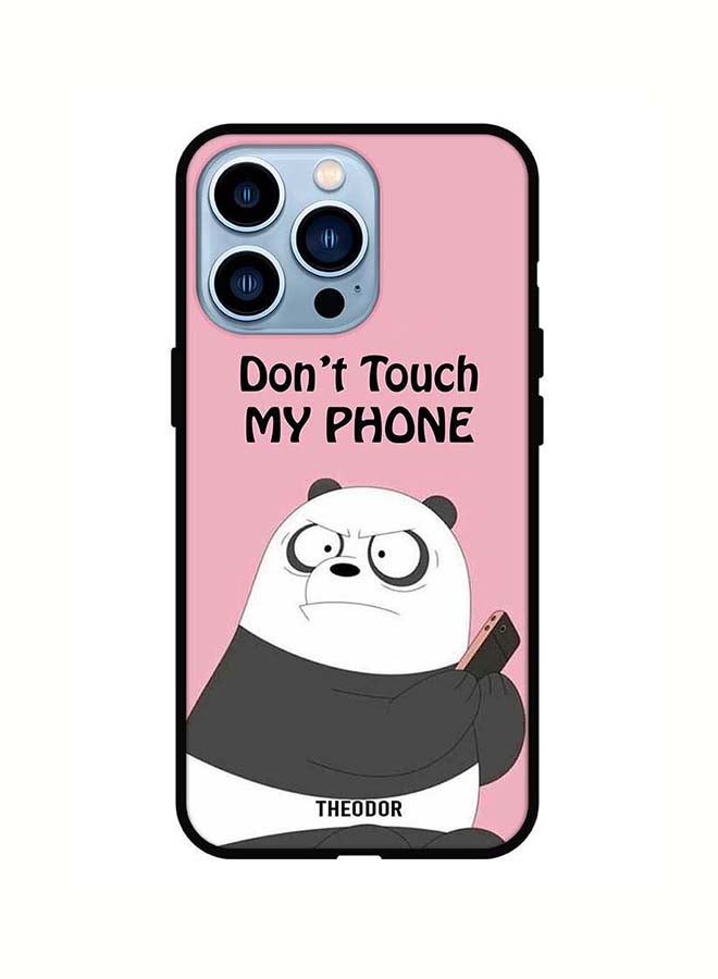 Theodor Protective Case Cover For Apple iPhone 13 Pro Max Dont Touch My Phone Panda Dont Touch My Phone Panda - Image 1