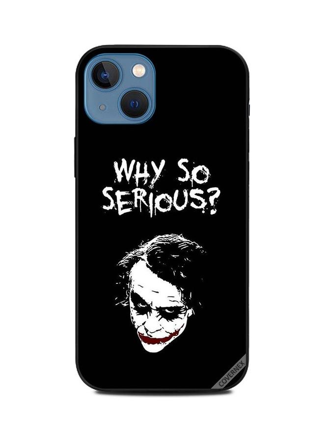 Covernex Apple iPhone 13 Protective Case Cover Printed Featuring Why So Serious B&W DESIGN_1866 - Image 1