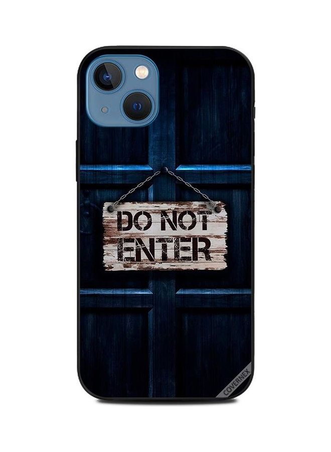 Covernex Apple iPhone 13 Protective Case Cover Printed Featuring Don't Enter DESIGN_2031 - Image 1