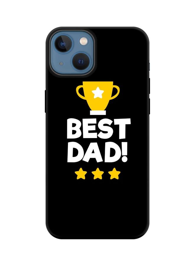 ستايلايزد غطاء حماية من سلسلة تاف برو لهاتف أبل آيفون 13 بطبعة عبارة "Best Dad" مع كأس - Image 1