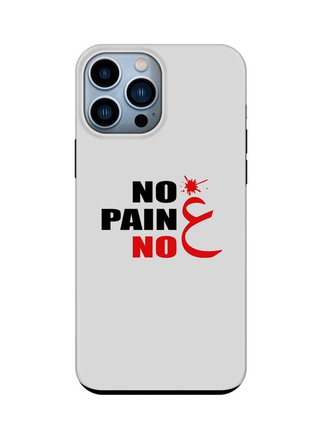 Stylizedd Tough Pro Series Customized Case Cover For Apple iPhone 13 Pro Max No Pain No Gain  - Image 1