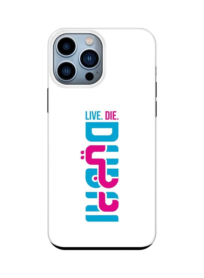 Stylizedd Tough Pro Series Case Cover For Apple iPhone 13 Pro Max Live Die Dubai - Image 1