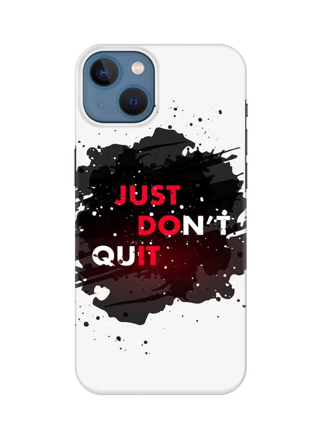 Stylizedd Slim Snap Classic Series Case Cover For Apple iPhone 13 Just Don't Quit - Image 1