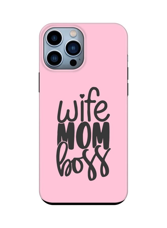ستايلايزد غطاء حماية مخصص من سلسلة تاف لهاتف أبل آيفون 13 برو ماكس طبعة "Wife Mom Boss" - Image 1