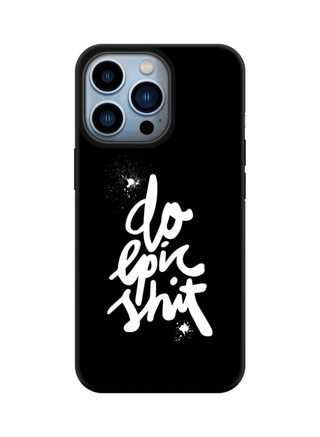 Stylizedd Tough Pro Series Case Cover For Apple iPhone 13 Pro Do Epic  - Image 1