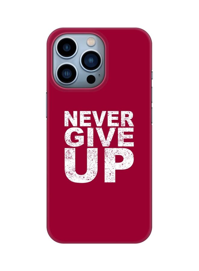 Stylizedd Slim Snap Classic Series Customized Mobile Cover For Apple  iPhone 13 Pro Never Ever Give Up - Image 1