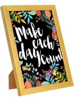 Wall Art Make Each Daycount For Home Decor Multicolour 23x33cm