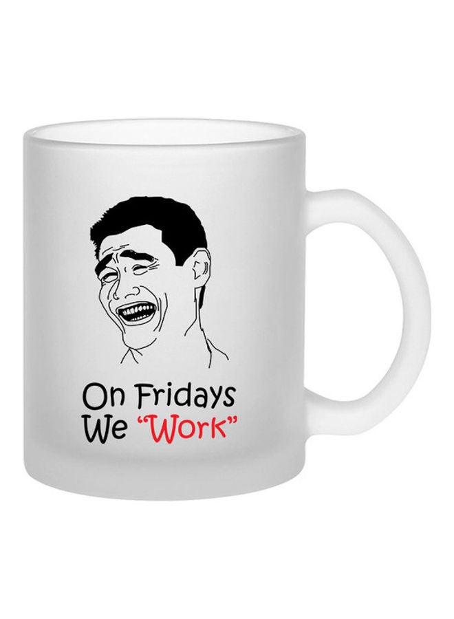 MEC - On Fridays We Work Troll Frosted Mug With Straw And Lid Clear - Image 1