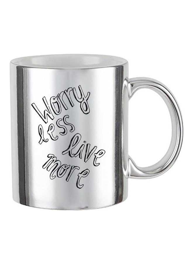 MEC Worry Less Live More Special Printed Mug Silver 
