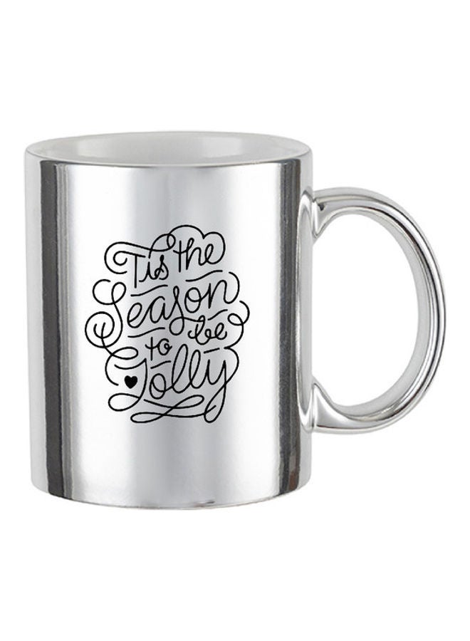 MEC Tis The Season To Be Jolly Special Printed Mug Silver 