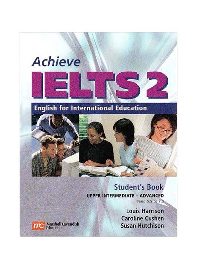Achieve IELTS 2: English for International Education Paperback English by Louis (Department of Radiation Oncology, Memorial Sloan-Kettering, New York, USA) Harrison