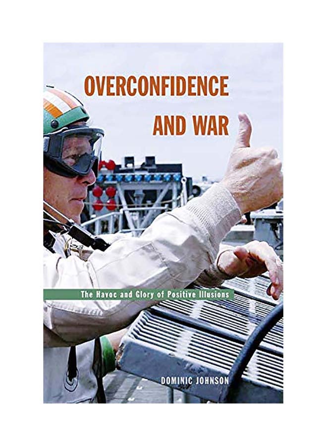 Overconfidence and War: The Havoc and Glory of Positive Illusions hardcover english - 2004  - Image 1