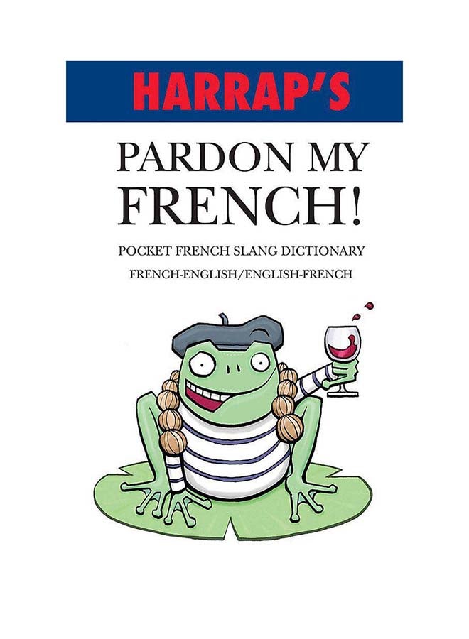 كتاب Pardon My French غلاف ورقي الإنجليزية والفرنسية - 01032018 