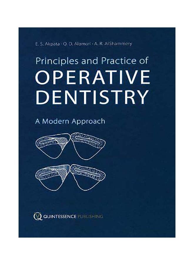 Principles & Practices of Operative Dentistry Hardcover English by Enosakhare Akpata - 01032018
