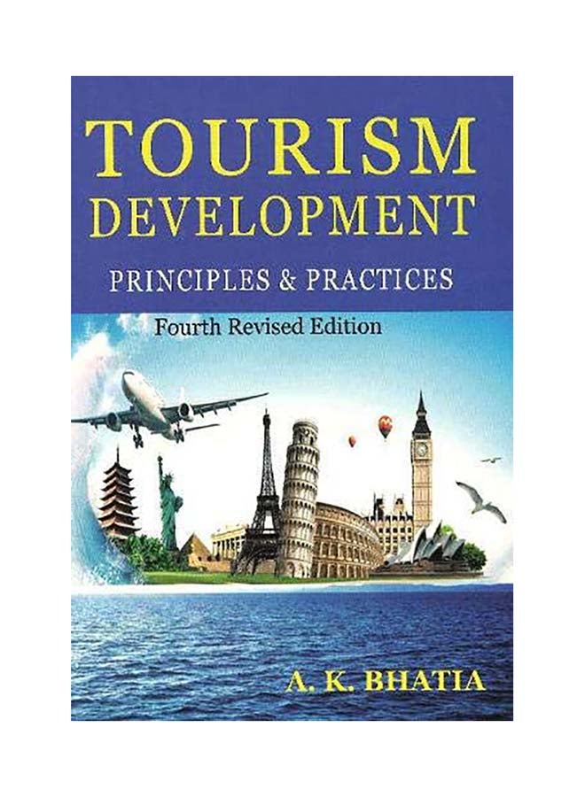 Tourism Development : Principles and Practices Paperback English by BHATIA