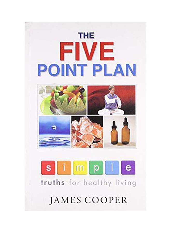 Five Point Plan : Simple Truths for Healthy Living paperback english - 1/3/2018