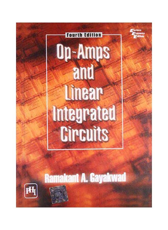 Op-amps and Linear Integrated Circuits Paperback English by Ramakant A. Gayakwad - 1/3/2018